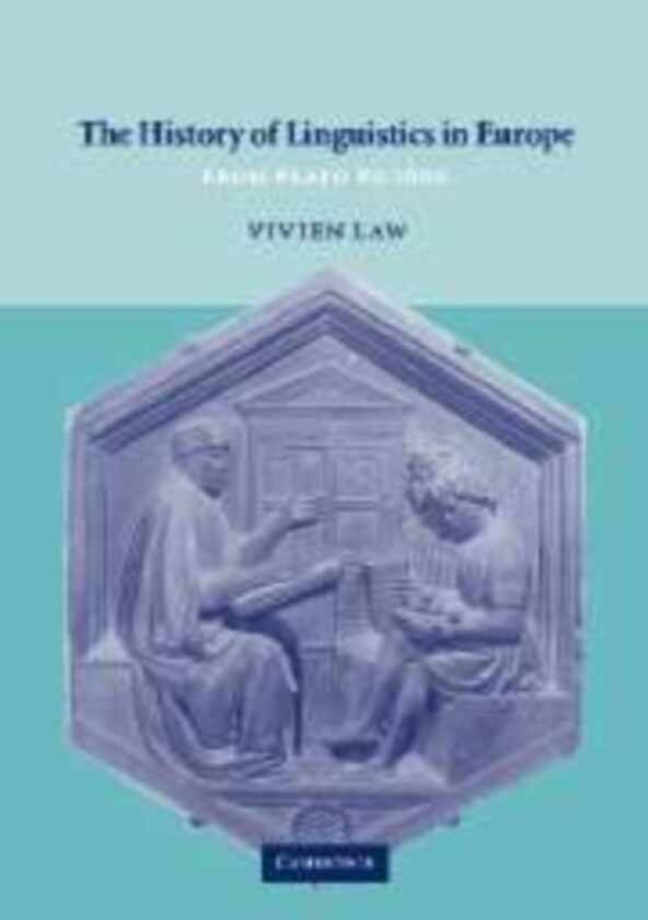 The History of Linguistics in Europe av Vivien Law (Hardcover)