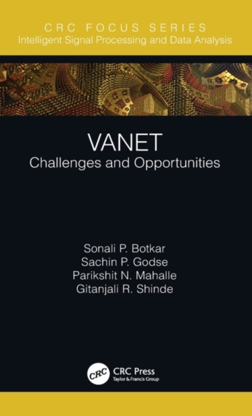 VANET av Sonali P. Botkar, Sachin P. Godse, Parikshit N. Mahalle (Hardcover)