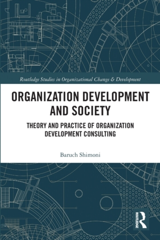 Organization Development and Society av Baruch Shimoni (Paperback)