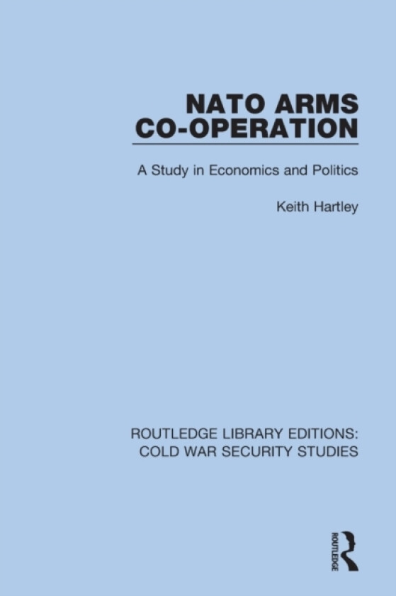 NATO Arms Co-operation av Keith Hartley (Paperback)