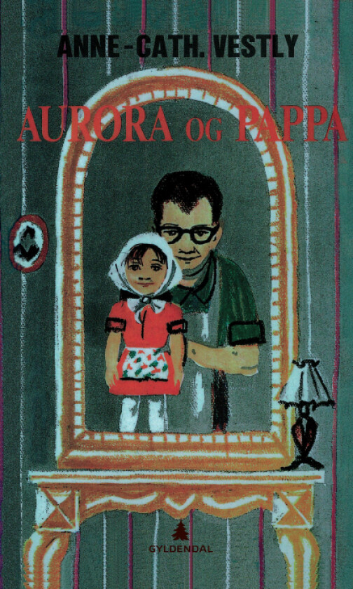 Aurora og pappa av Anne-Cath. Vestly