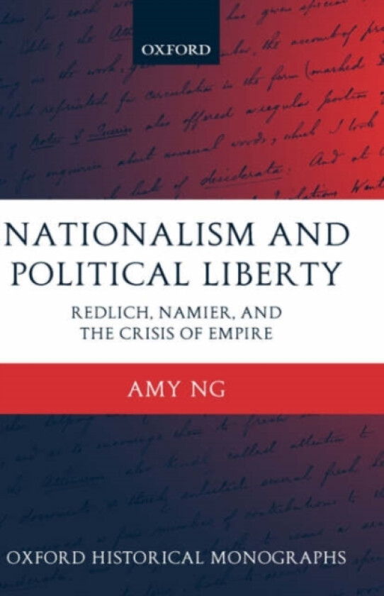 Nationalism and Political Liberty av Amy Ng (Hardcover)