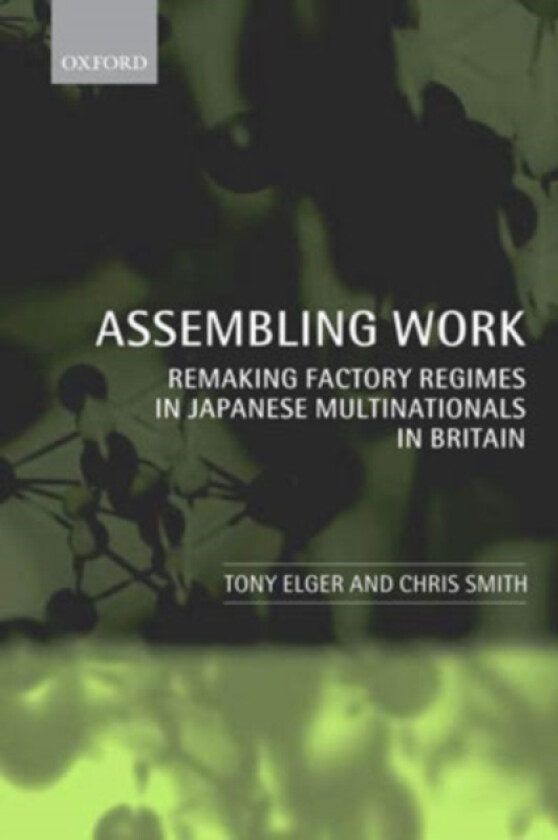 Assembling Work av Tony Elger, Chris Smith (Hardcover)