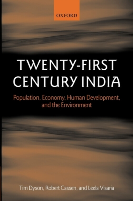 Twenty-First Century India av Tim Dyson, Robert Cassen, Leela Visaria (Paperback)