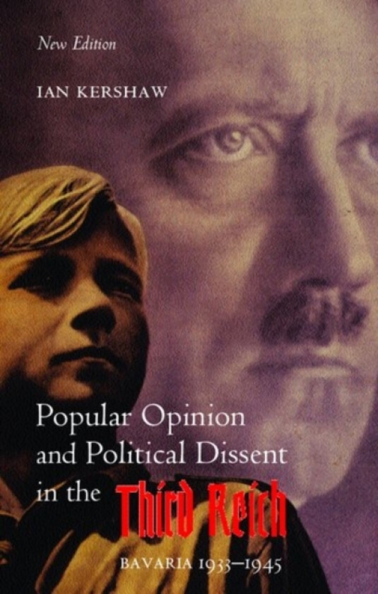 Popular Opinion and Political Dissent in the Third Reich av Ian Kershaw (Paperback)