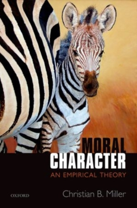 Moral Character av Christian B. Miller (Paperback)