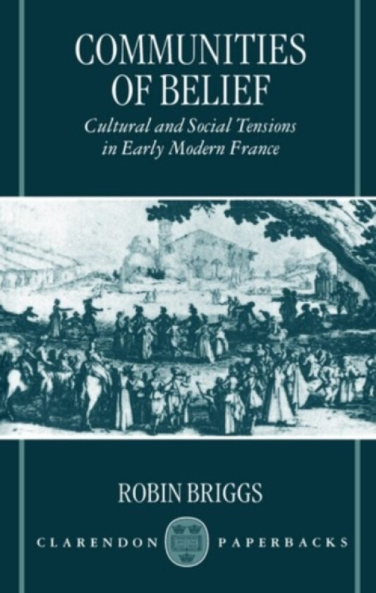 Communities of Belief av Robin Briggs (Paperback)