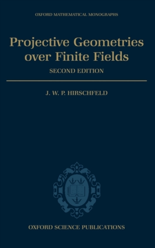 Projective Geometries over Finite Fields av J.W.P. Hirschfeld (Hardcover)