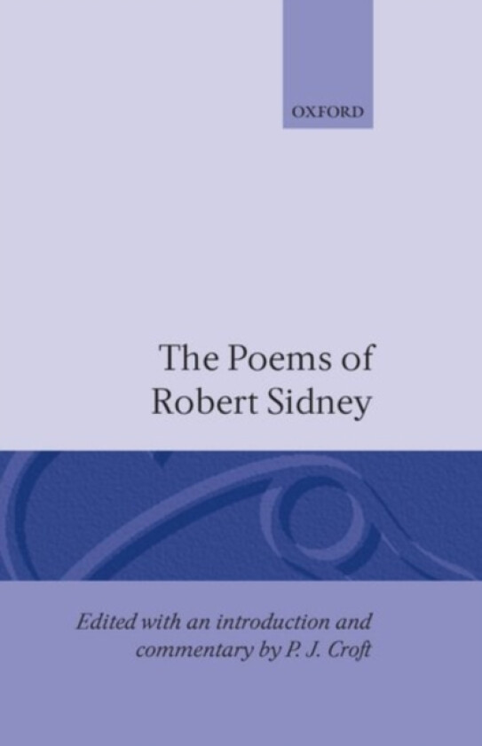 The Poems of Robert Sidney av Robert Sidney (Hardcover)