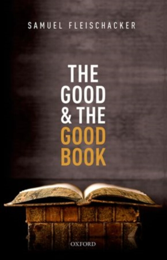 The Good and the Good Book av Samuel Fleischacker (Hardcover)