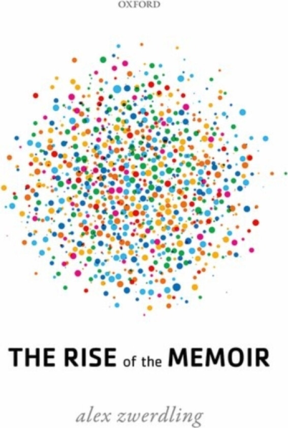 The Rise of the Memoir av Alex Zwerdling (Hardcover)