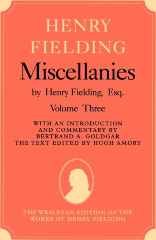 Miscellanies by Henry Fielding, Esq: Volume Three av Henry Fielding (Hardcover)