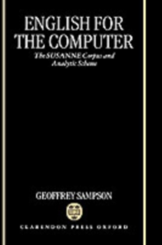 English for the Computer av Geoffrey Sampson (Hardcover)
