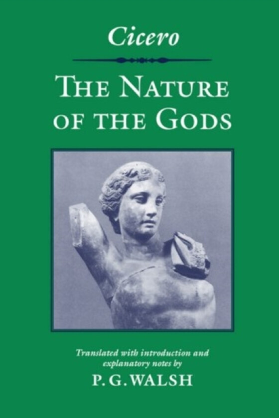The Nature of the Gods av Cicero (Hardcover)