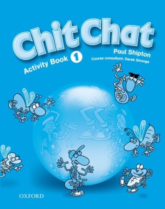 Chit Chat 1: Activity Book av Paul Shipton, Derek Strange (Paperback)