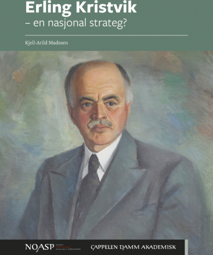 Erling Kristvik - en nasjonal strateg? av Kjell-Arild Madssen