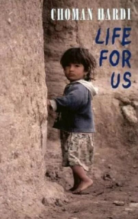 Life for Us av Choman Hardi