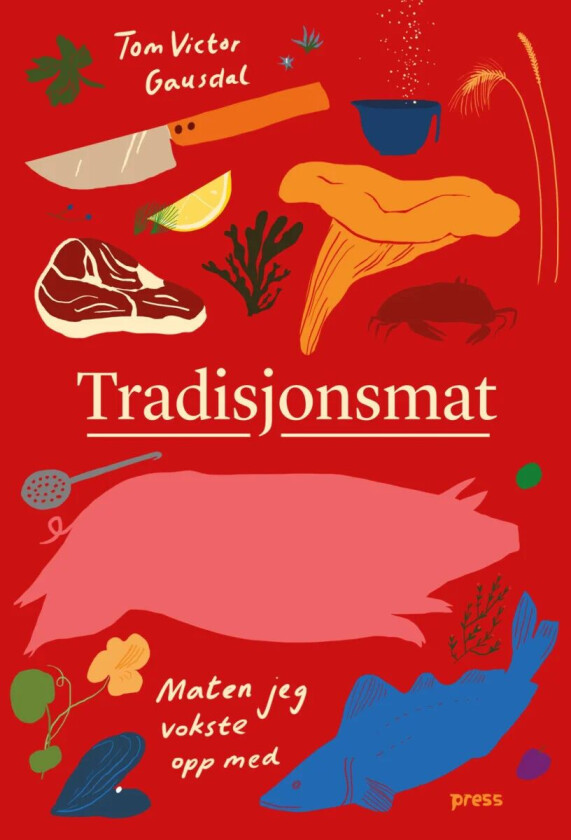 Tradisjonsmat av Tom Victor Gausdal