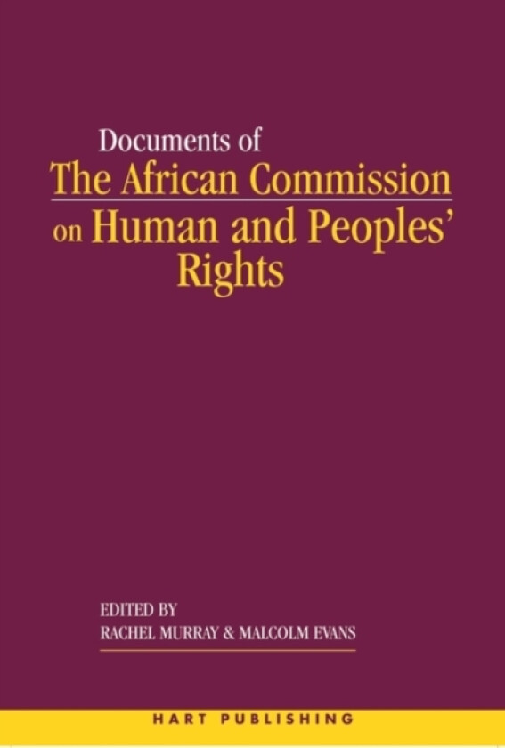 The African Commission on Human and Peoples' Rights and International Law av Rachel Murray (Hardcover)