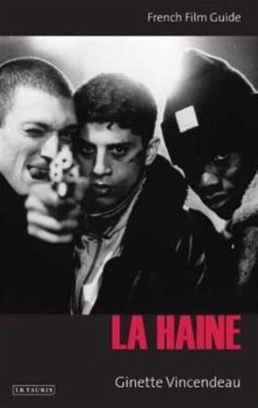 La Haine av Ginette Vincendeau (Paperback)