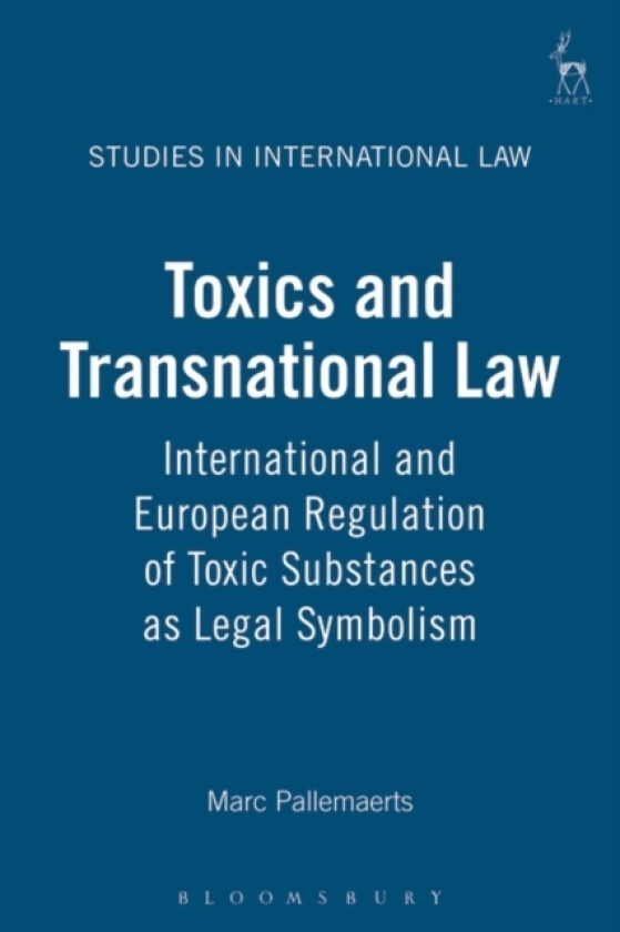 Toxics and Transnational Law av Marc Pallemaerts (Hardcover)