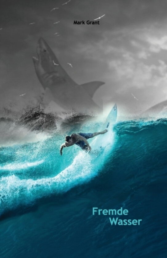 Fremde Wasser av Mark Grant (Paperback)