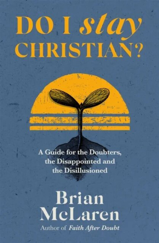 Do I Stay Christian? av Brian D. McLaren