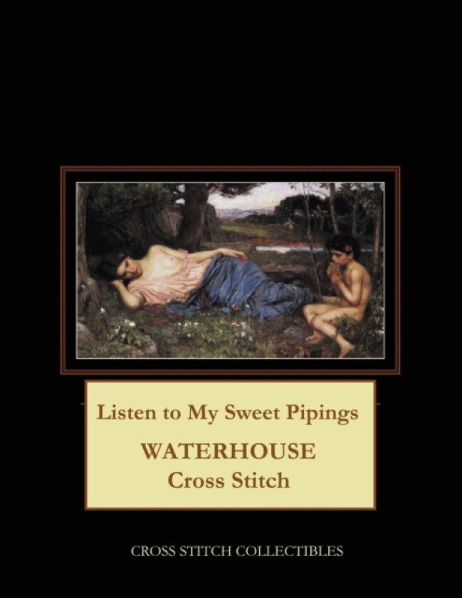 Listen to My Sweet Pipings av Kathleen George, Cross Stitch Collectibles (Paperback)