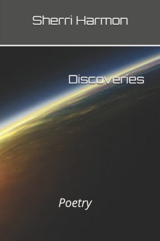 Discoveries av Sherri Lynne Harmon (Paperback)