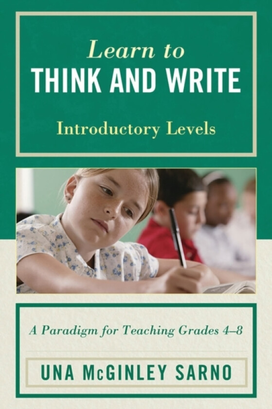 Learn to Think and Write av Una McGinley Sarno (Paperback)