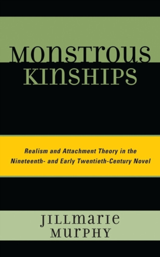 Monstrous Kinships av Jillmarie Murphy (Hardcover)