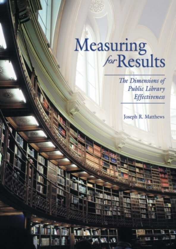 Measuring for Results av Joseph R. Matthews (Paperback)