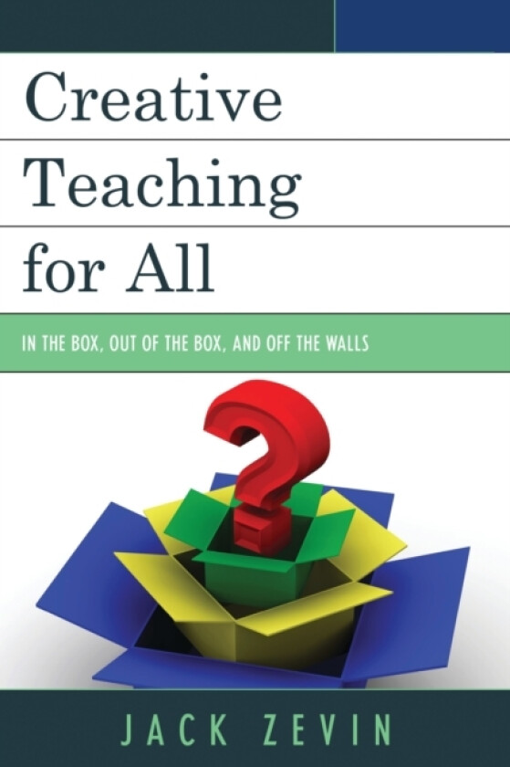 Creative Teaching for All av Jack Zevin (Hardcover)