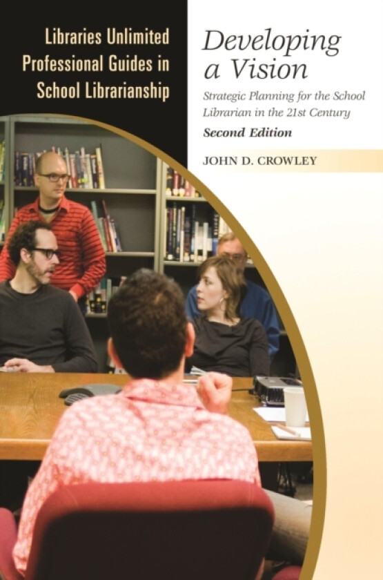 Developing a Vision av John D. Crowley (Paperback)