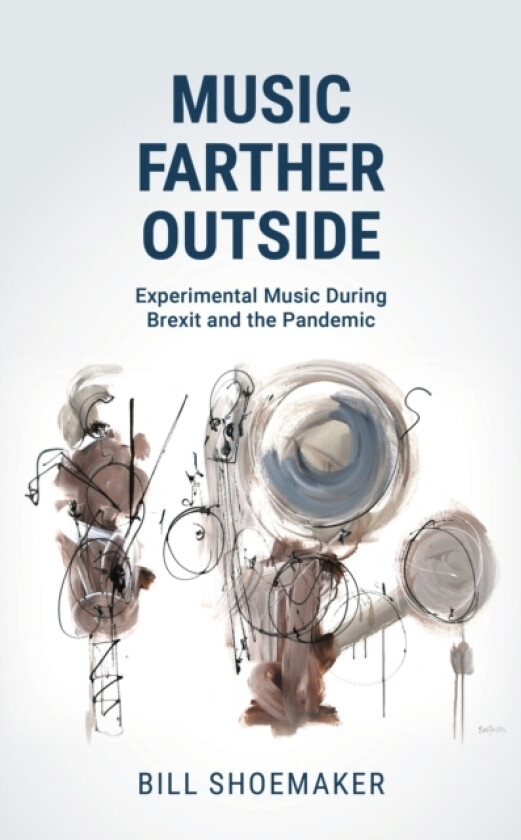 Music Farther Outside av Bill Shoemaker (Hardcover)