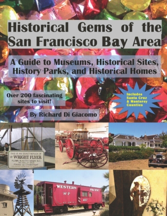 Historical Gems of the San Francisco Bay Area av Richard Di Giacomo (Paperback)