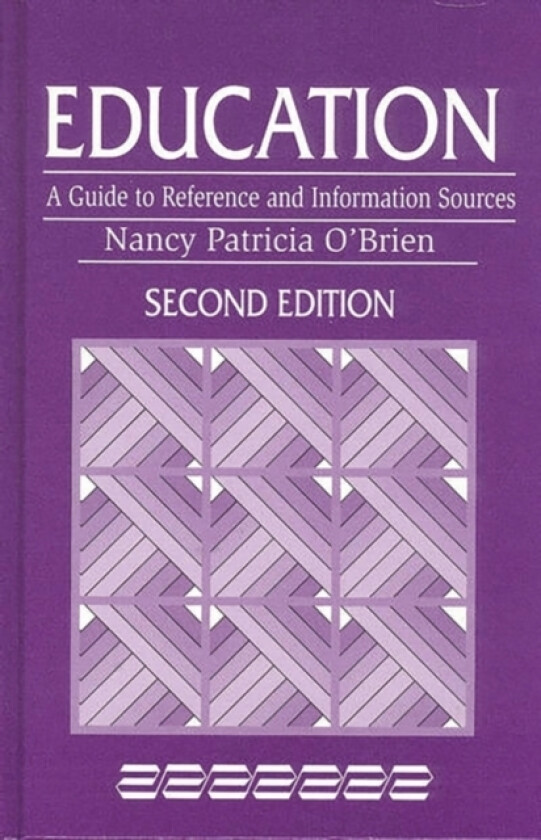 Education av Nancy Patricia O'Brien, Robert H. Burger (Hardcover)