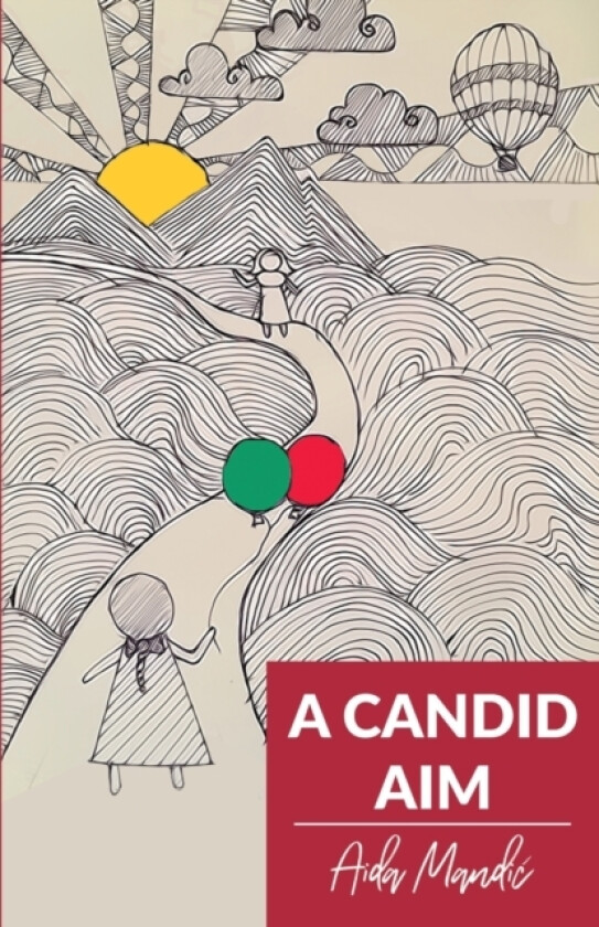 A Candid Aim av Aida Mandic (Paperback)