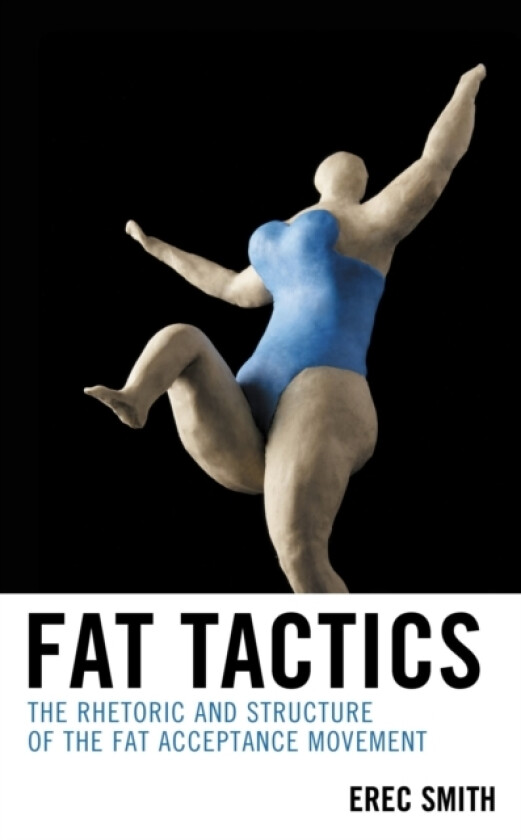 Fat Tactics av Erec Smith (Hardcover)
