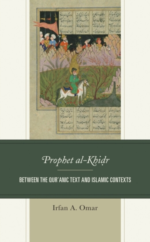 Prophet al-Khidr av Irfan A. Omar (Hardcover)