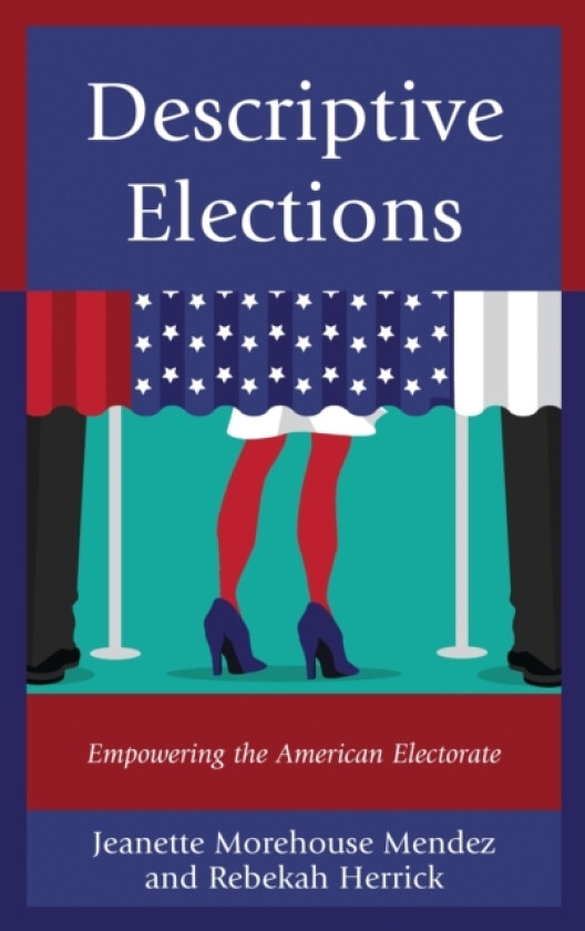 Descriptive Elections av Jeanette Morehouse Mendez, Rebekah Herrick (Paperback)