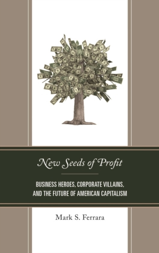 New Seeds of Profit av Mark S. Ferrara (Hardcover)