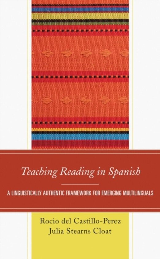 Teaching Reading in Spanish av Rocio del Castillo-Perez, Julia Stearns Cloat (Hardcover)