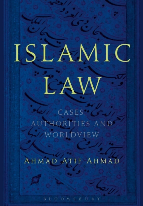 Islamic Law av Ahmad Atif Ahmad (Hardcover)