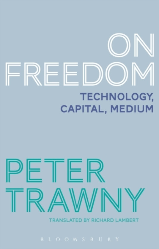 On Freedom av Professor Dr.Peter Trawny (Hardcover)