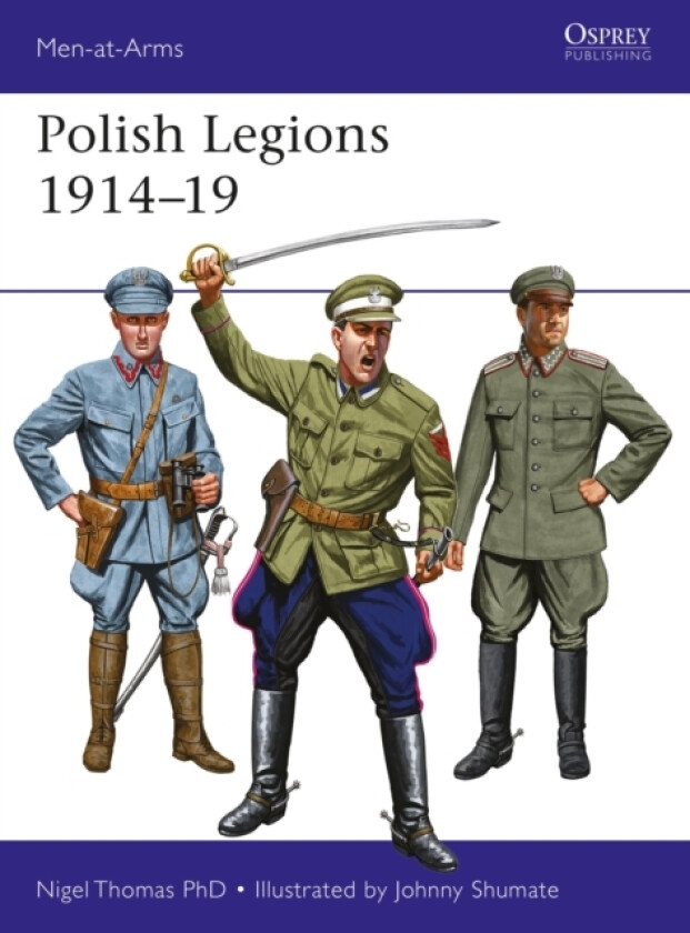 Polish Legions 1914–19 av Nigel Thomas (Paperback)