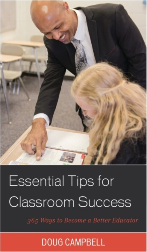 Essential Tips for Classroom Success av Doug Campbell (Hardcover)