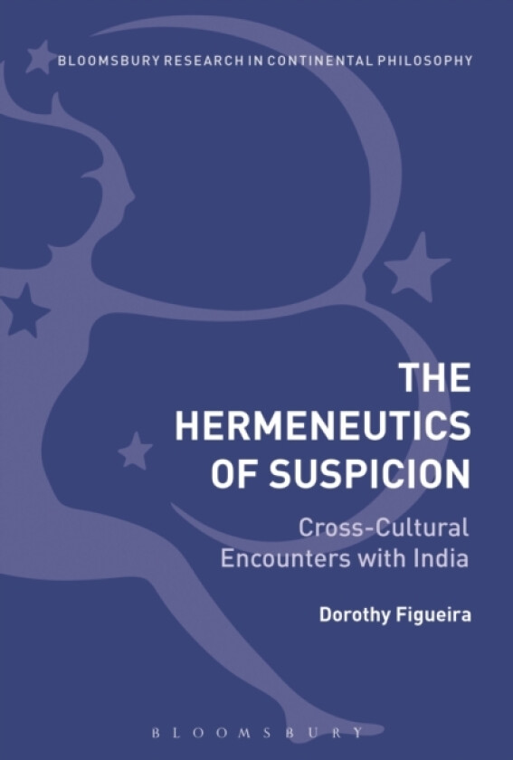 The Hermeneutics of Suspicion av Dorothy Figueira (Hardcover)