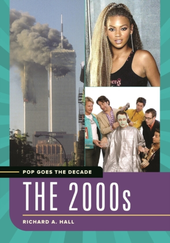 Pop Goes the Decade av Richard A. Hall (Hardcover)