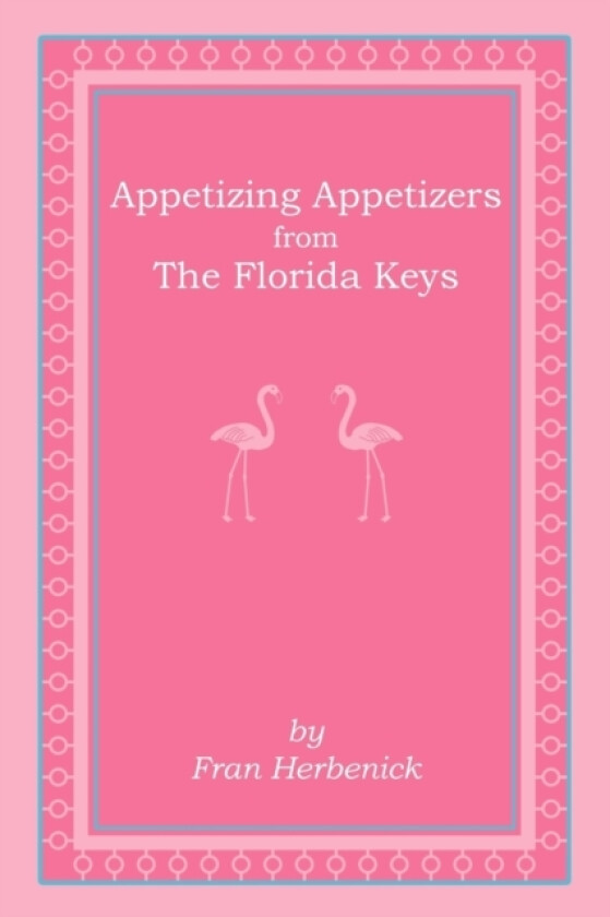 Appetizing Appetizers from The Florida Keys av Fran Herbenick (Paperback)